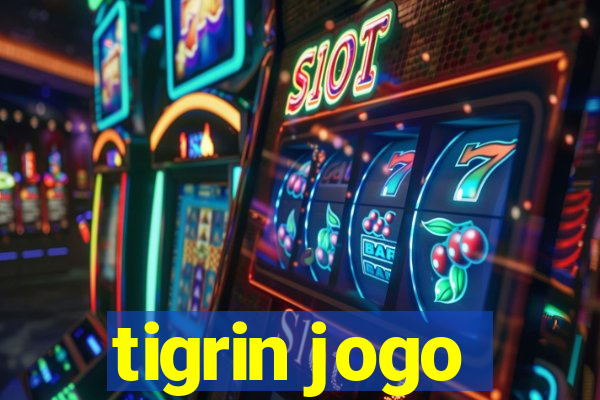 tigrin jogo